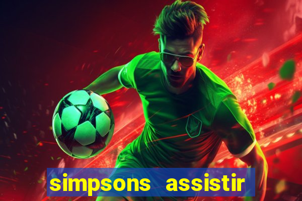 simpsons assistir online dublado